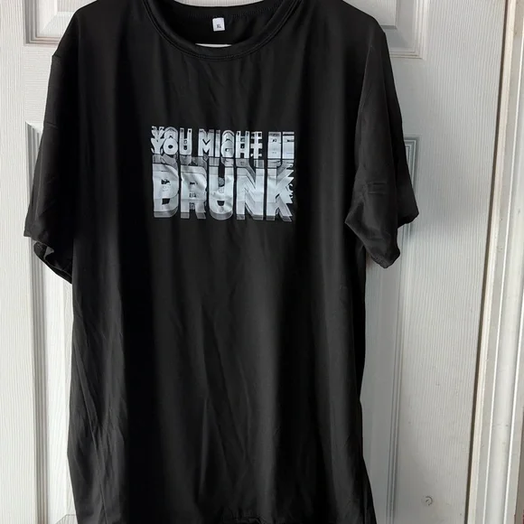 Uni-Sex YOU MIGHT BE DRUNK Tee — Bold Graphic Humor Shirt Lg, Xl, Xxl, 3x New - Picture 2 of 5